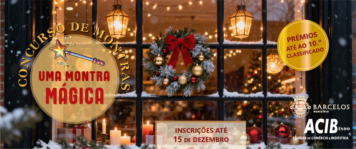 ACIB | Concurso de Montras de Natal 2025